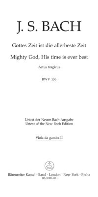 Bach: Kantate BWV 106  Gottes Zeit ist die allerbeste Zeit  (Altviool da gamba(2)