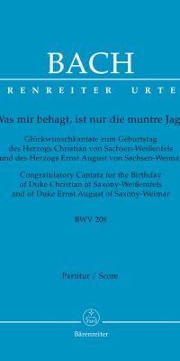 Bach: Kantate BWV 208  Was mir behagt, ist nur die muntre Jagd! (Hunting Cantata)  (Viool 1)