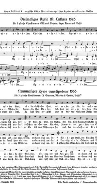 Dreimaliges Kyrie Martin Luthers 1526 (SA) / Neunmaliges Kyrie cunctipotens 1566 (SSA)