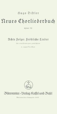 Fröhliche Lieder. Neues Chorliederbuch Folge 8 (1936/38)