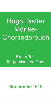 Hugo Distler: Mörike-Chorliederbuch (1938/39) - Teil 1