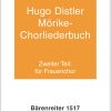 Hugo Distler: Mörike-Chorliederbuch (1938/39) - Teil 2