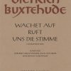 Buxtehude: Wachet auf, ruft uns die Stimme Bux WV 101 (Partituur)