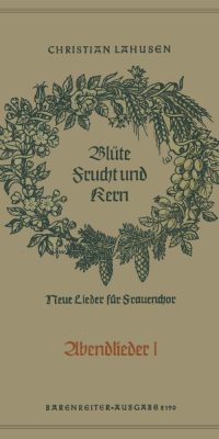 Blüte, Frucht und Kern - Heft 10: Abendlieder I