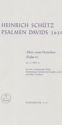 Heinrich Schutz: Herr, unser Herrscher