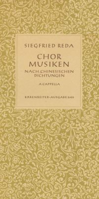 Chormusiken nach chinesischen Dichtungen in der Übertragung von Klabund (1947)