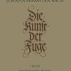 Die Kunst der Fuge. Ausgabe nach der Handschrift und dem Erstdruck mit Choral "Vor deinen Thron tret ich hiermit" fuer Streichinstrumente - The Art of