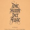 Die Kunst der Fuge. Ausgabe nach der Handschrift und dem Erstdruck mit Choral "Vor deinen Thron tret ich hiermit" fuer Streichinstrumente - The Art of