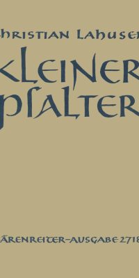 Kleiner Psalter auf Texte von Rudolf Alexander Schröder
