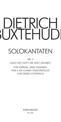 Buxtehude: Also hat Gott die Welt geliebet BuxWV 5
