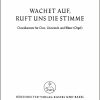 Wachet auf, ruft uns die Stimme