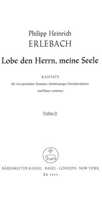 Lobe den Herrn, meine Seele.