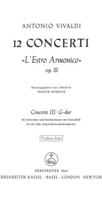 Vivaldi: Concerto for Violin, Strings and Basso continuo L'Estro Armonico No. 3 (RV 310)