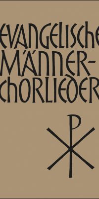 Evangelische Männerchorlieder.