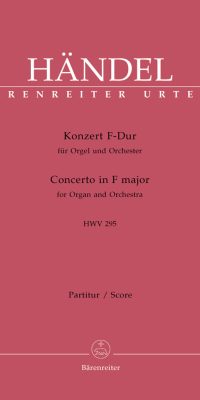 Handel: Concerto for Organ and Orchestra no. 13 F major HWV 295 (Partituur)