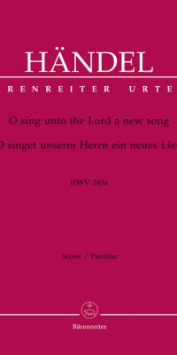 Handel: O sing unto the Lord a new song HWV 249a (Partituur)