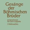 Gesänge der Böhmischen Brüder in Variationen (1963). Heft 1