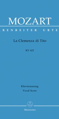 Wolfgang Amadeus Mozart: La clemenza di Tito (Titus)