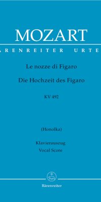 Wolfgang Amadeus Mozart: Le nozze di Figaro - The Marriage of Figaro KV 492 (Vocal Score)