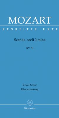 Mozart: Scande coeli limina K. 34