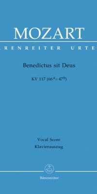 Mozart: Benedictus sit Deus K. 117 (66a=47b)