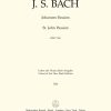 Bach: Johannes-Passion - St John Passion BWV 245