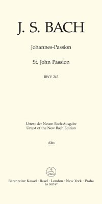 Bach: Johannes-Passion - St John Passion BWV 245