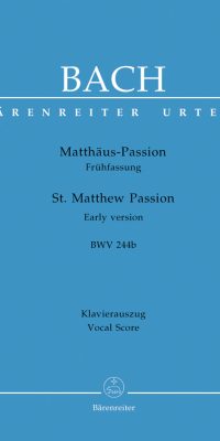 Bach: Matthäus-Passion BWV 244 (Mattheus Passion)