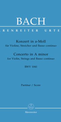 Bach: Concerto for Violin, Strings and Basso Continuo D minor Reconstructed from BWV 1052