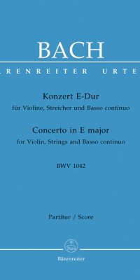 Bach: Concerto for Violin, Strings and Basso Continuo E major BWV 1042