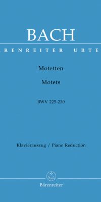 Bach: Motetten - Motets BWV 225 - BWV 230