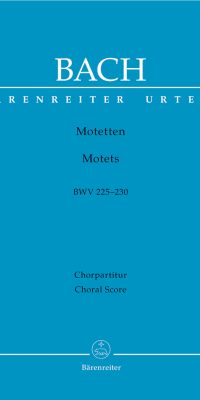 Bach: 6 Motets BWV 225-230