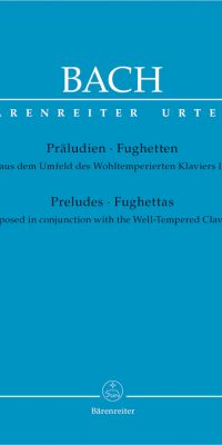 Bach: Preludes and Fughettas associated with the Well-Tempered Clavier II