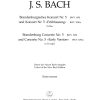 Bach: Brandenburgisches Konzert Nr. 5 und Konzert Nr. 5 Frühfassung D-Dur BWV 1050, 1050a