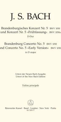 Bach: Brandenburgisches Konzert Nr. 5 und Konzert Nr. 5 Frühfassung D-Dur BWV 1050, 1050a