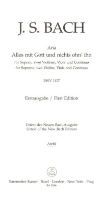 Bach: Alles mit Gott und nichts ohn' ihn BWV 1127