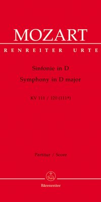 Mozart: Sinfonie D-Dur KV 111/120(111a)
