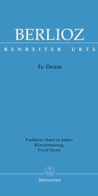 Hector Berlioz: Te Deum Op. 22 Hol 118
