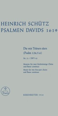 Die mit Tränen säen (Psalm 125/5,6)