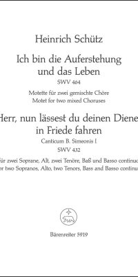 Ich bin die Auferstehung und das Leben - Herr, nun lässest du deinen Diener in Frieden fahren