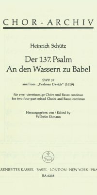 Schütz: Der 137. Psalm An den Wassern zu Babel