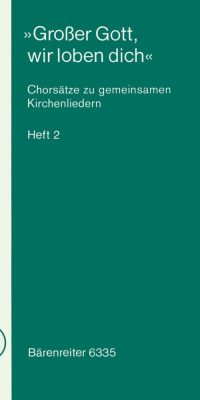 Großer Gott, wir loben dich
