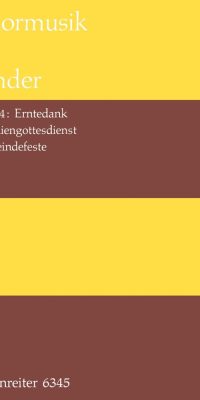 Chormusik fuer Kinder. Heft 4: Erntedank, Familiengottesdienste, Gemeindefeste