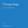 Chorgesänge des 20. Jahrhunderts