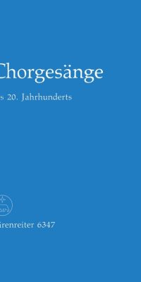 Chorgesänge des 20. Jahrhunderts