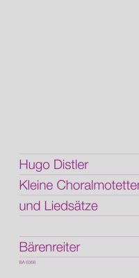 Kleine Choralmotetten und Liedsätze