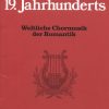 Weltliche Chormusik der Romantik