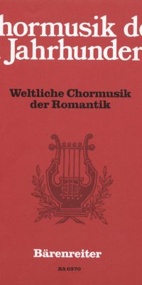 Weltliche Chormusik der Romantik