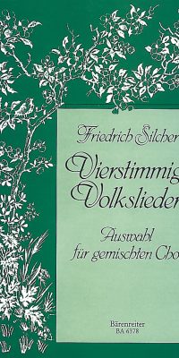 Vierstimmige Volkslieder fuer gemischten Chor