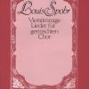 Vierstimmige Lieder fuer gemischten Chor
